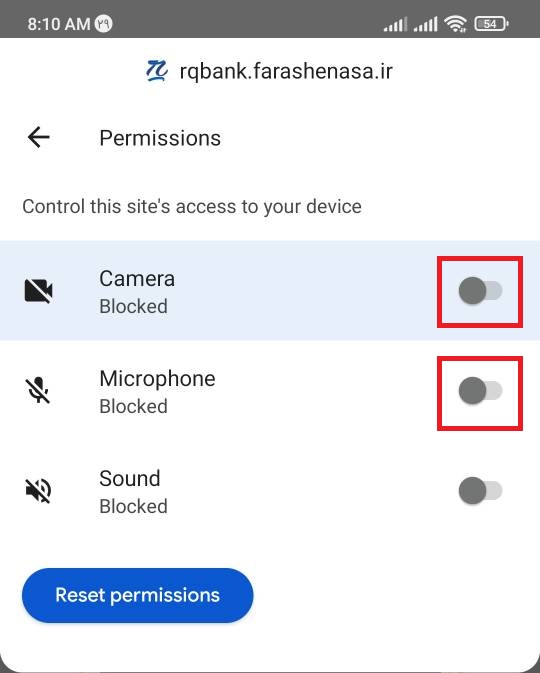 در صورت خاموش بودن اجازه دوربین (Camera) و میکروفون (Microphone) آنها را روشن کنید